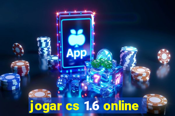 jogar cs 1.6 online